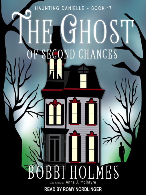 Title details for The Ghost of Second Chances by Bobbi Holmes - Wait list